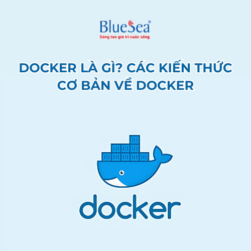 docker-la-gi-cac-kien-thuc-co-ban-ve-docker