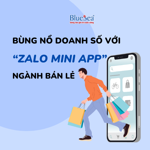 bung-no-doanh-so-voi-nen-tang-kinh-doanh-“zalo-mini-app”-cho-nganh-ban-le
